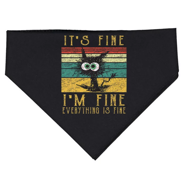 Funny Ca Its Fine Im Fine Everything Is Fine Cat USA-Made Doggie Bandana