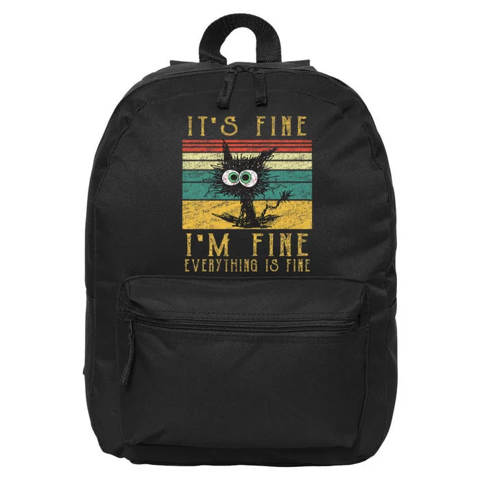 Funny Ca Its Fine Im Fine Everything Is Fine Cat 16 in Basic Backpack