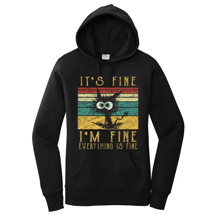 Funny Ca Its Fine Im Fine Everything Is Fine Cat Women's Pullover Hoodie