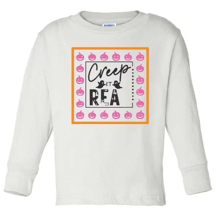 Falloween Creep It Real Toddler Long Sleeve Shirt