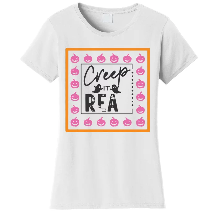 Falloween Creep It Real Women's T-Shirt