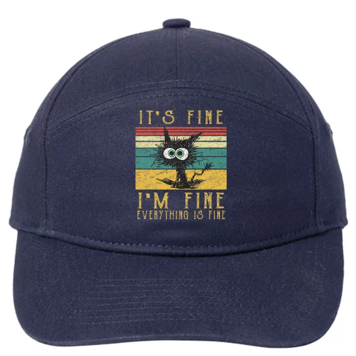 Funny Cat Its Fine Im Fine Everything Is Fine Cat 7-Panel Snapback Hat