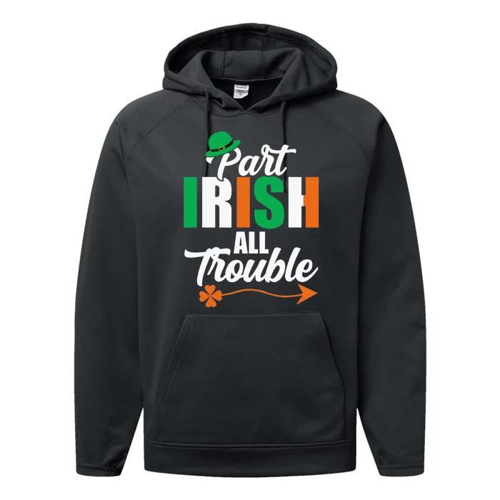 Funny Clovers Ireland St Patricks Day Part Irish Performance Fleece Hoodie