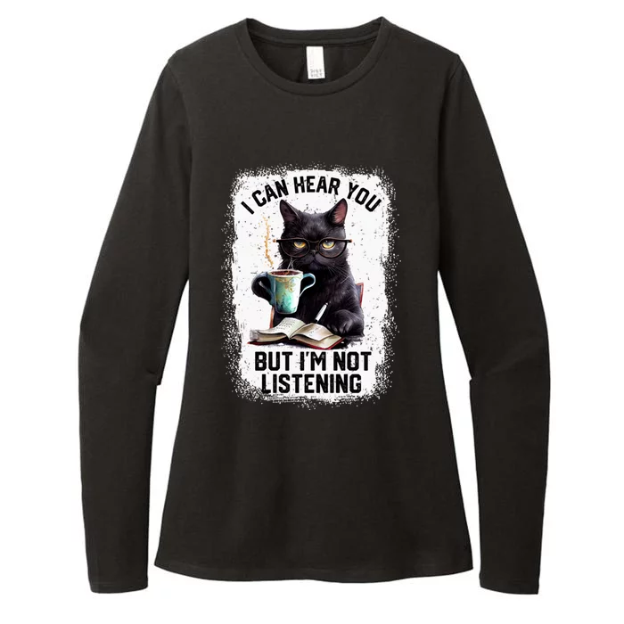 Funny Cat I Can Hear You But IM Not Listening Womens CVC Long Sleeve Shirt