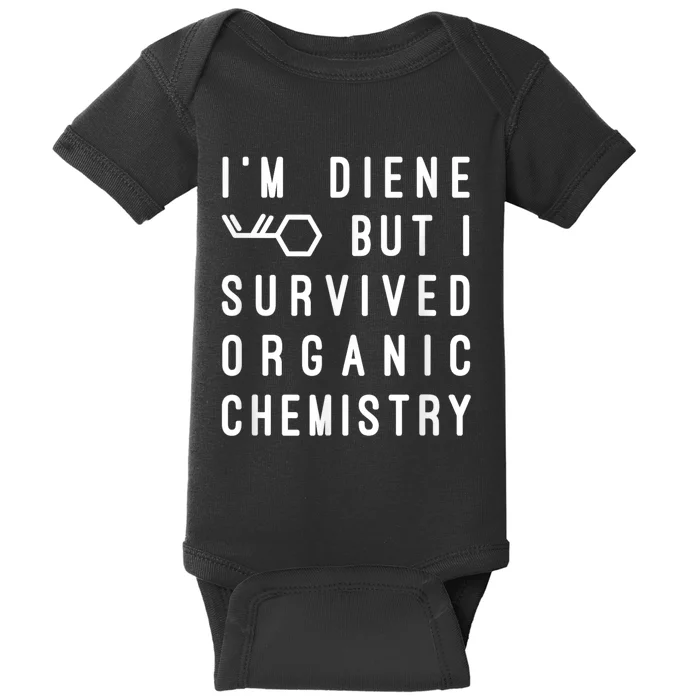 Funny Chemistry I Survived Organic Chemistry Tee Baby Bodysuit