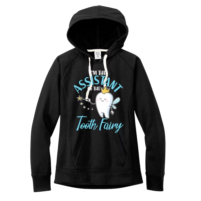 Funny Cute I'm The Assistant Tooth Fairy Women's Fleece Hoodie