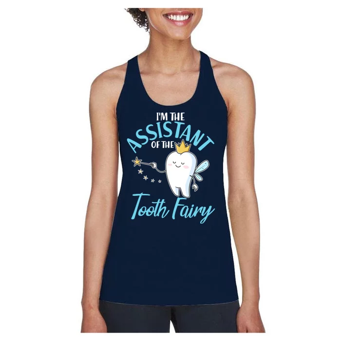 Funny Cute I'm The Assistant Tooth Fairy Women's Racerback Tank