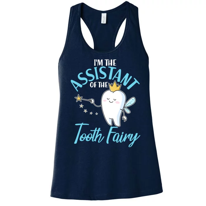 Funny Cute I'm The Assistant Tooth Fairy Women's Racerback Tank