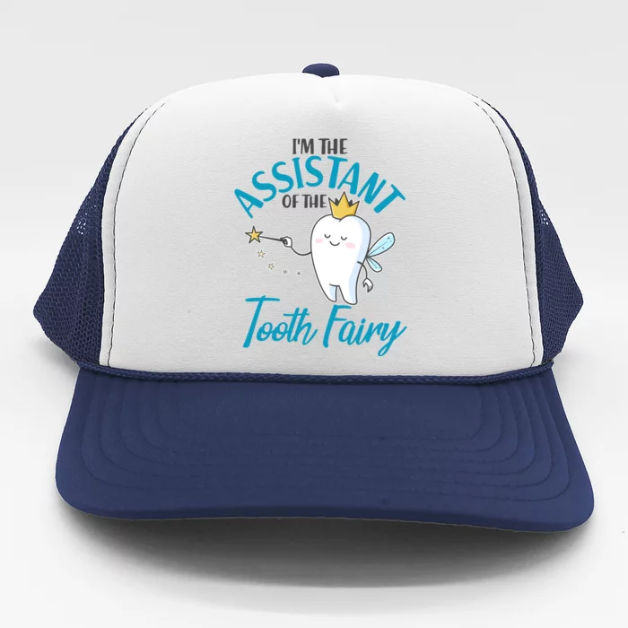 Funny Cute I'm The Assistant Tooth Fairy Trucker Hat