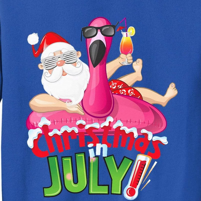 Funny Christmas In July Summer Flamingo Float Xmas Tall Sweatshirt