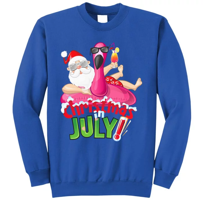 Funny Christmas In July Summer Flamingo Float Xmas Tall Sweatshirt