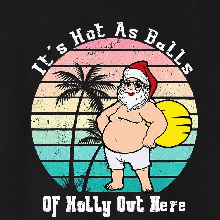 Funny Christmas In July Hot As Balls Santa Summer Party Women's Crop Top Tee