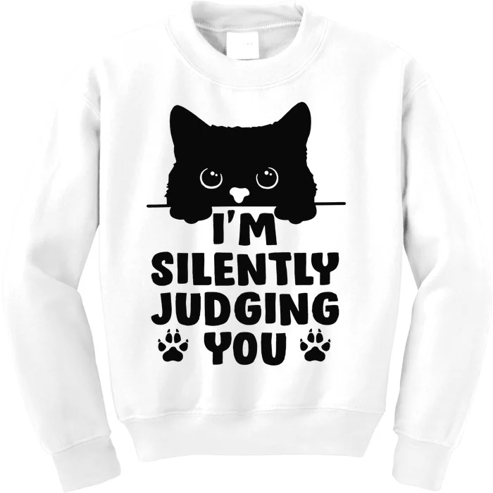 Funny Cat I'm Silently Judging You Kids Sweatshirt