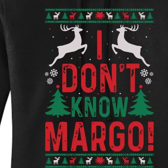 Funny Christmas I Dont Know Margo Women's Pullover Hoodie