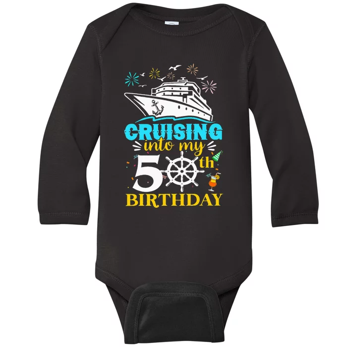 funny Cruising Into My 50th Birthday 50 Year Old Baby Long Sleeve Bodysuit