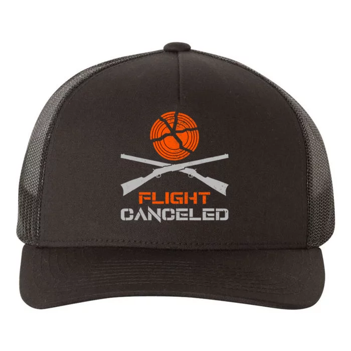 Flight Canceled I Trap Clay Shooting Skeet Shooting Yupoong Adult 5-Panel Trucker Hat