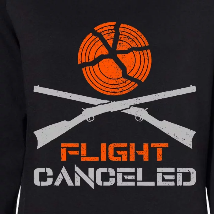 Flight Canceled I Trap Clay Shooting Skeet Shooting Womens California Wash Sweatshirt