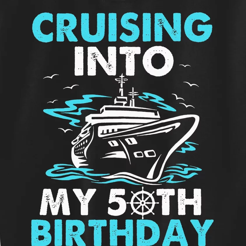 funny Cruising Into My 50th Birthday 50 Year Old Kids Sweatshirt