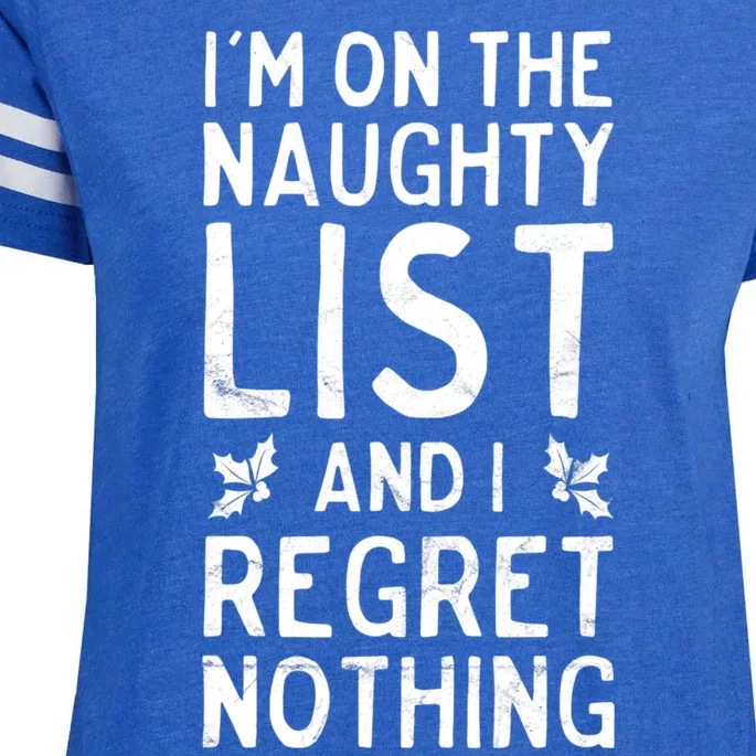 Funny Christmas IM On The Naughty List And I Regret Nothing Enza Ladies Jersey Football T-Shirt