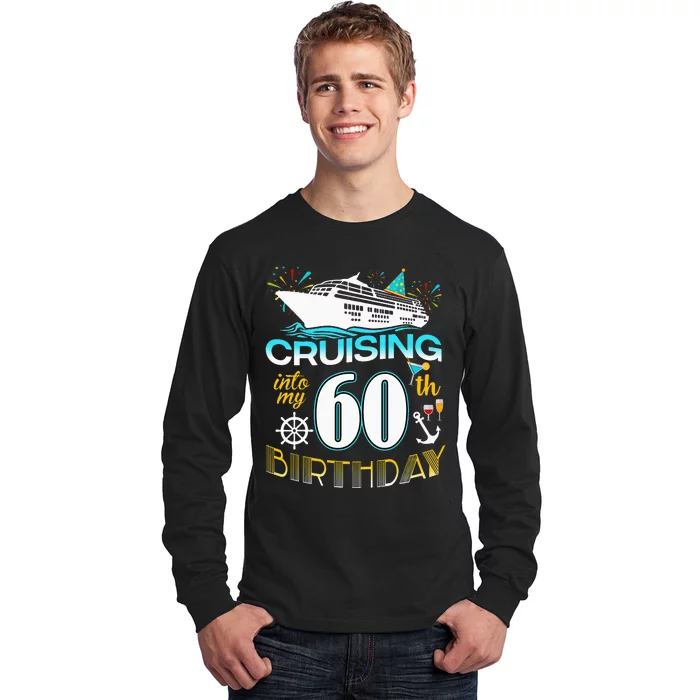 funny Cruising Into My 60 Year Old Birthday Crew Long Sleeve Shirt