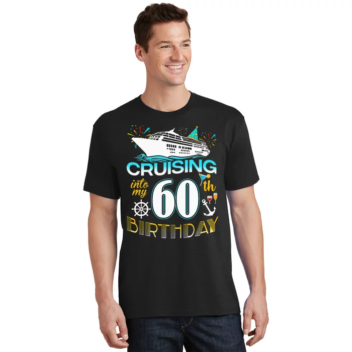 funny Cruising Into My 60 Year Old Birthday Crew T-Shirt