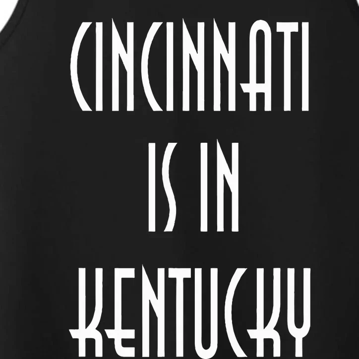 Funny Cincinnati Is In Kentucky Performance Tank