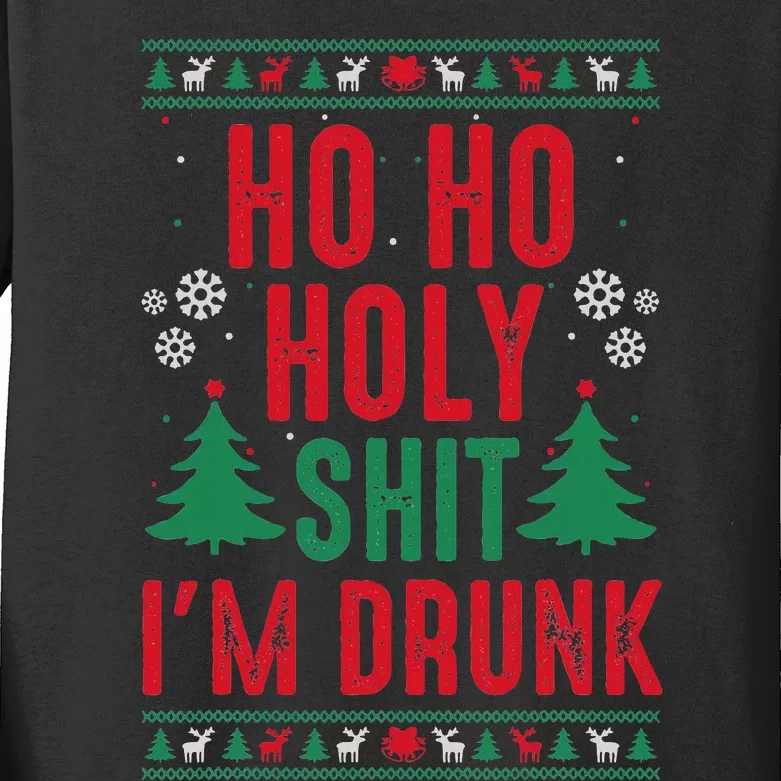 Funny Christmas I Ho Ho Holy Shit IM Drunk Kids Long Sleeve Shirt