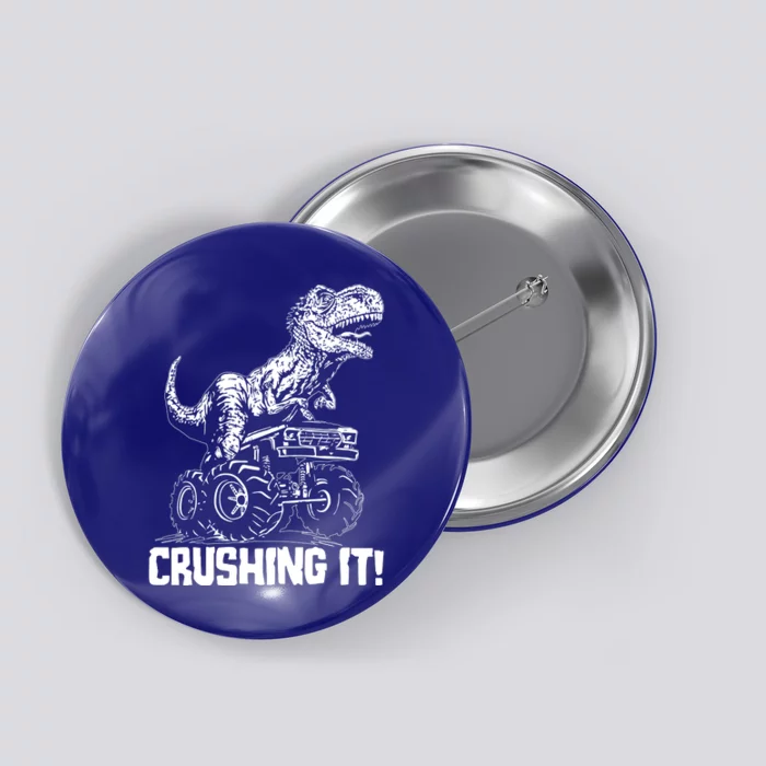 Funny Crushing It T Rex Dinosaur In Monster Truck Button