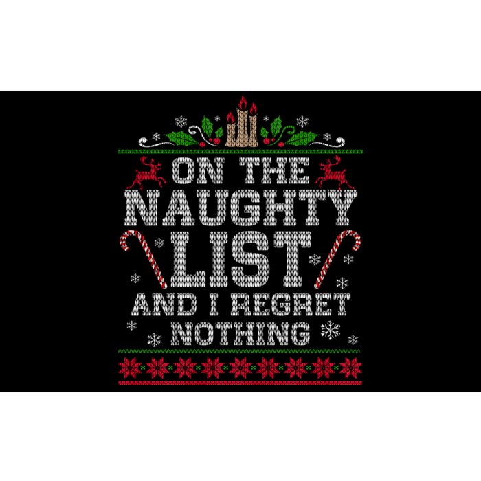 Funny Christmas I'm On The Naughty List And I Regret Nothing Bumper Sticker