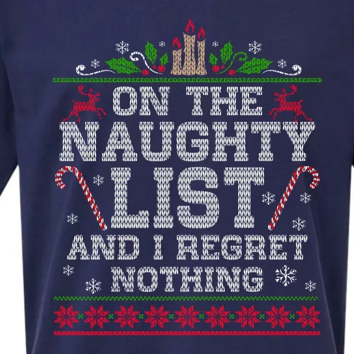 Funny Christmas I'm On The Naughty List And I Regret Nothing Sueded Cloud Jersey T-Shirt