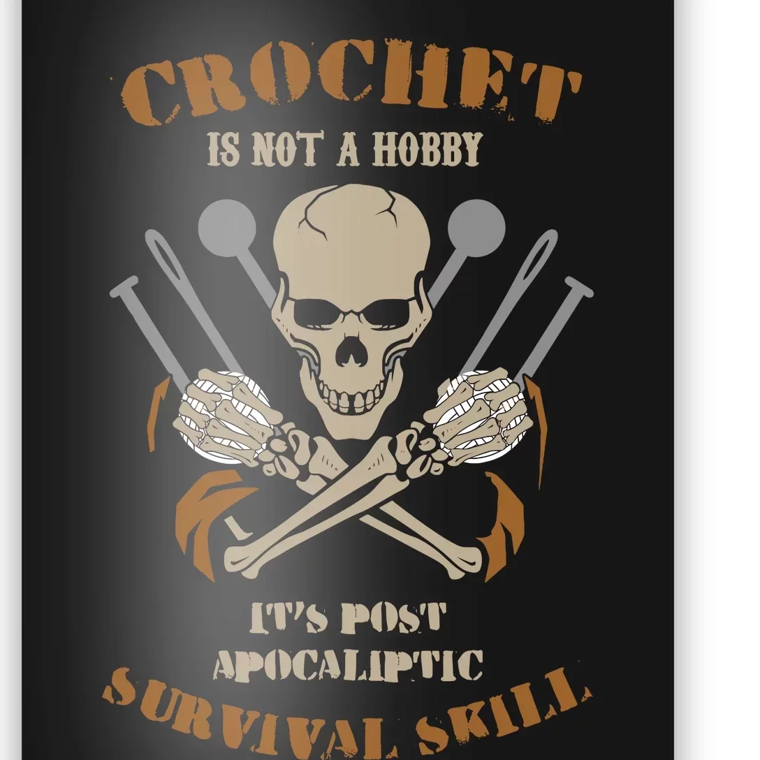 Funny Crocheters Is Post Apocalyptic Skill Poster