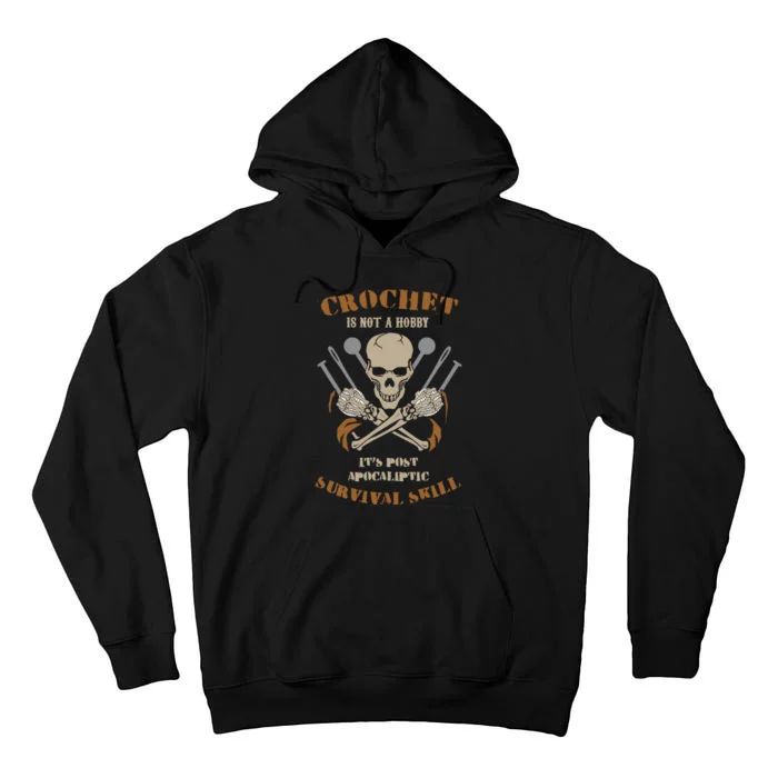 Funny Crocheters Is Post Apocalyptic Skill Tall Hoodie