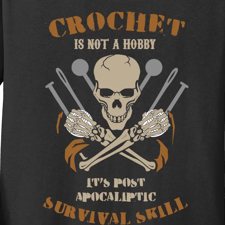 Funny Crocheters Is Post Apocalyptic Skill Kids Long Sleeve Shirt