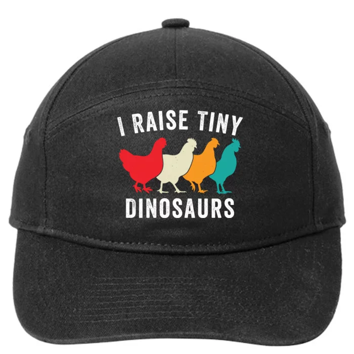 Funny Chicken I Raise Tiny Dinosaurs, Funny Backyard Chickens, Homestead Chicken 7-Panel Snapback Hat