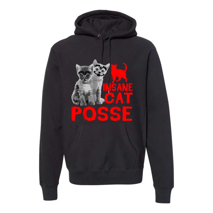 Funny Cat Insane Cat Posse Premium Hoodie