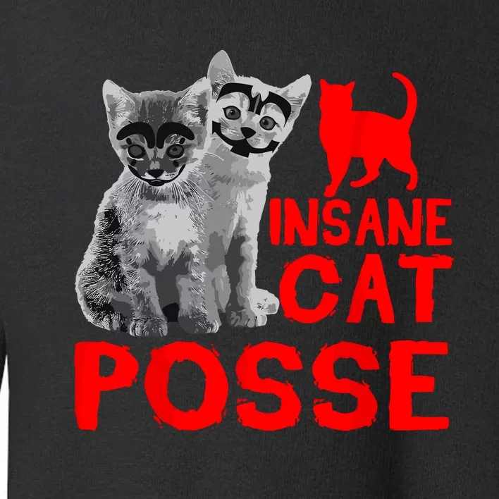 Funny Cat Insane Cat Posse Toddler Sweatshirt