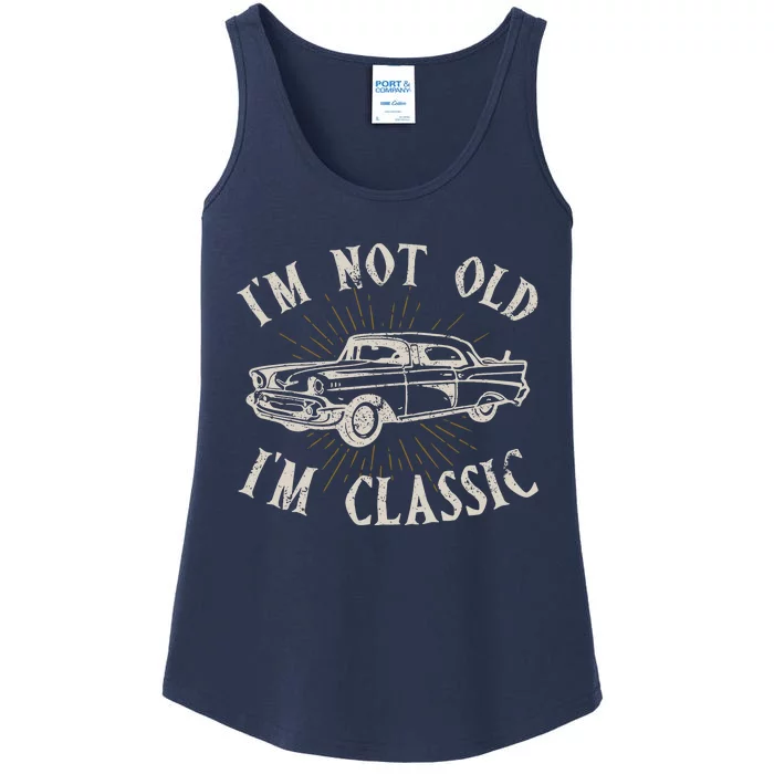 Funny Car Im Not Old Im Classic Old Man Gift Ladies Essential Tank