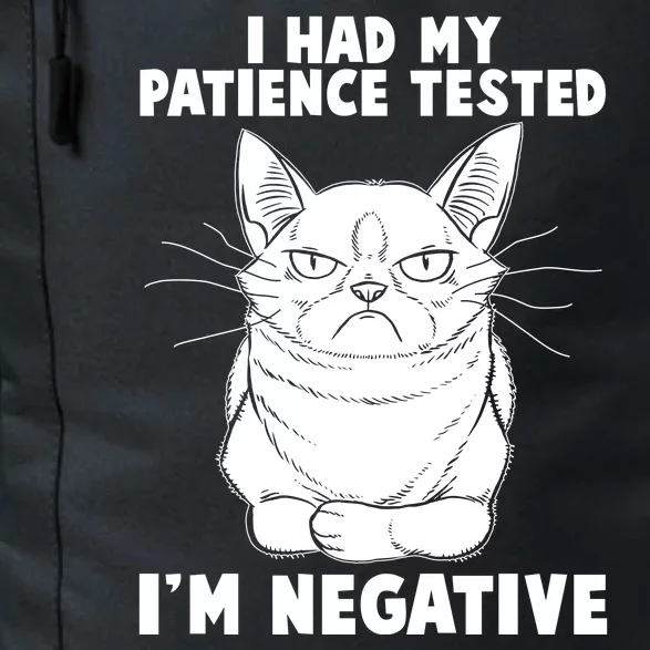 Funny Cat I Had My Patience Tested I'm Negative Daily Commute Backpack