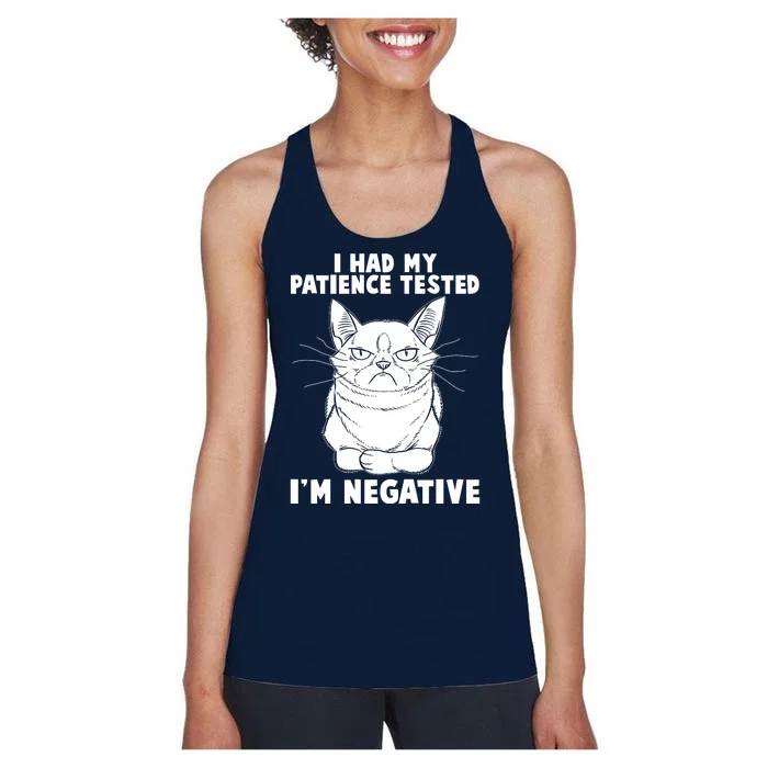 Funny Cat I Had My Patience Tested I'm Negative Women's Racerback Tank