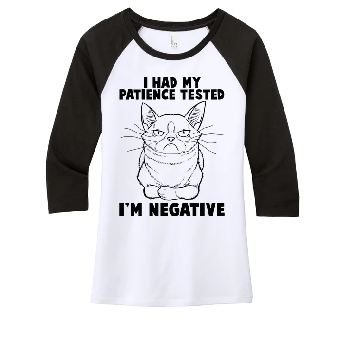 Funny Cat I Had My Patience Tested I'm Negative Women's Tri-Blend 3/4-Sleeve Raglan Shirt