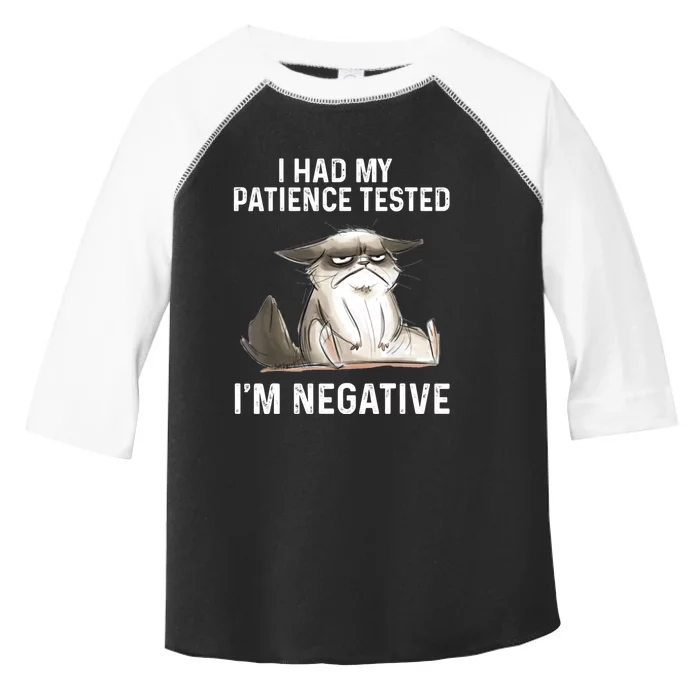 Funny Cat I Had My Patience Tested I'm NEGATIVE Toddler Fine Jersey T-Shirt