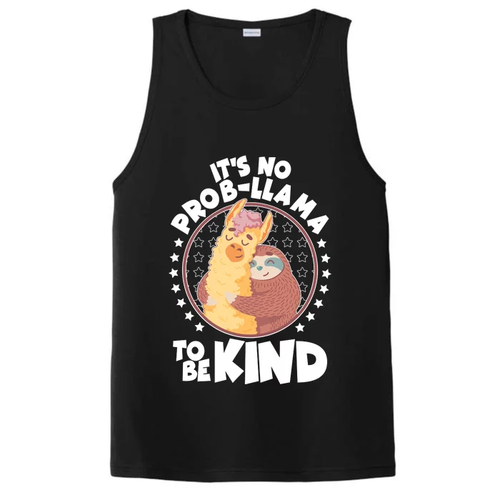 Funny Cute It's No ProbLlama To Be Kind Performance Tank