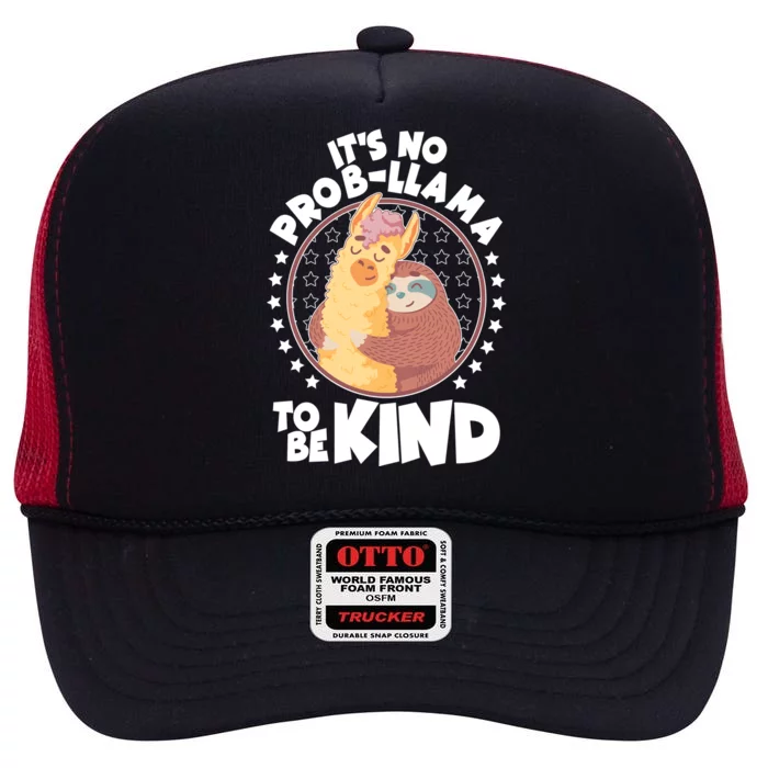 Funny Cute It's No ProbLlama To Be Kind High Crown Mesh Trucker Hat