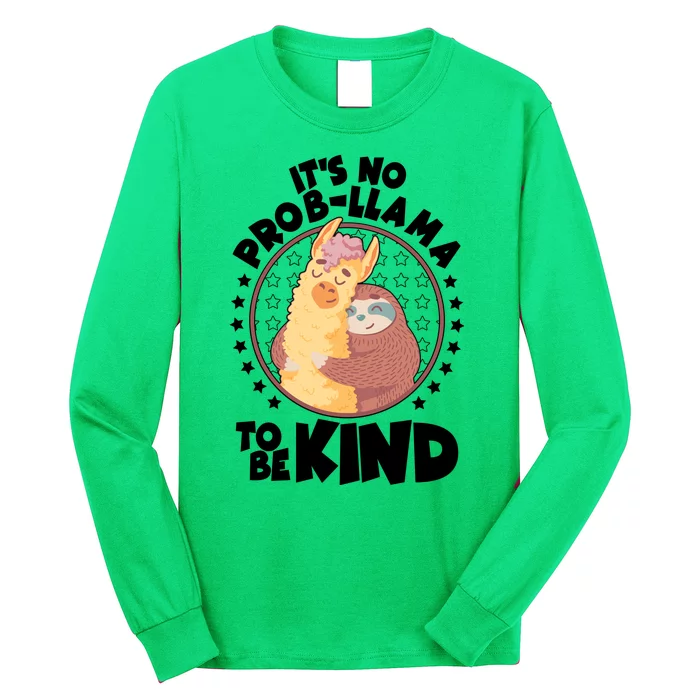 Funny Cute It's No ProbLlama To Be Kind Long Sleeve Shirt