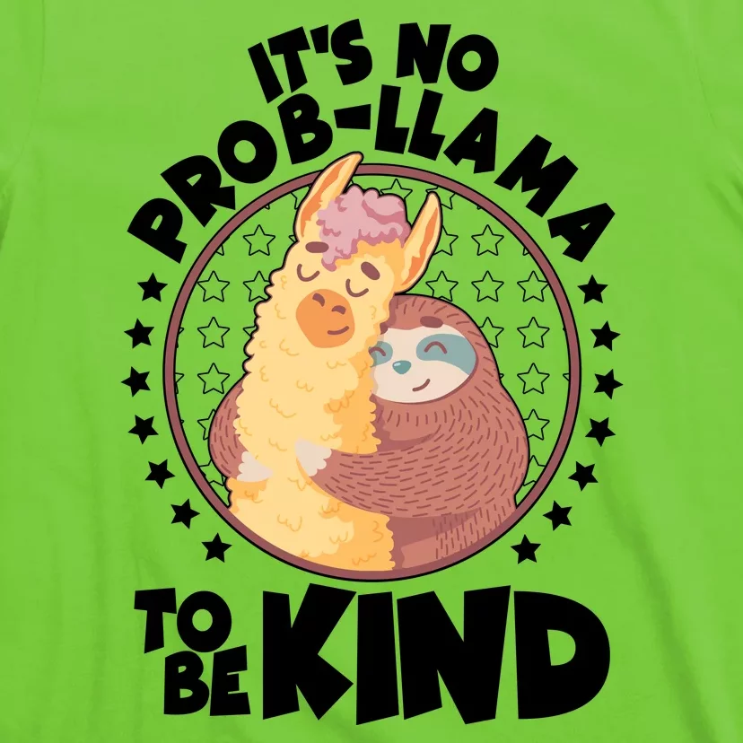 Funny Cute It's No ProbLlama To Be Kind T-Shirt