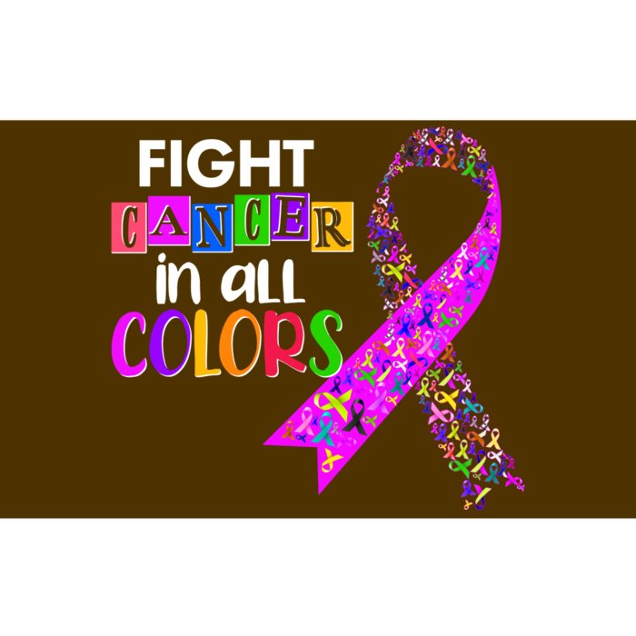 Fight Cancer In All Colors Awareness Ribbons Bumper Sticker