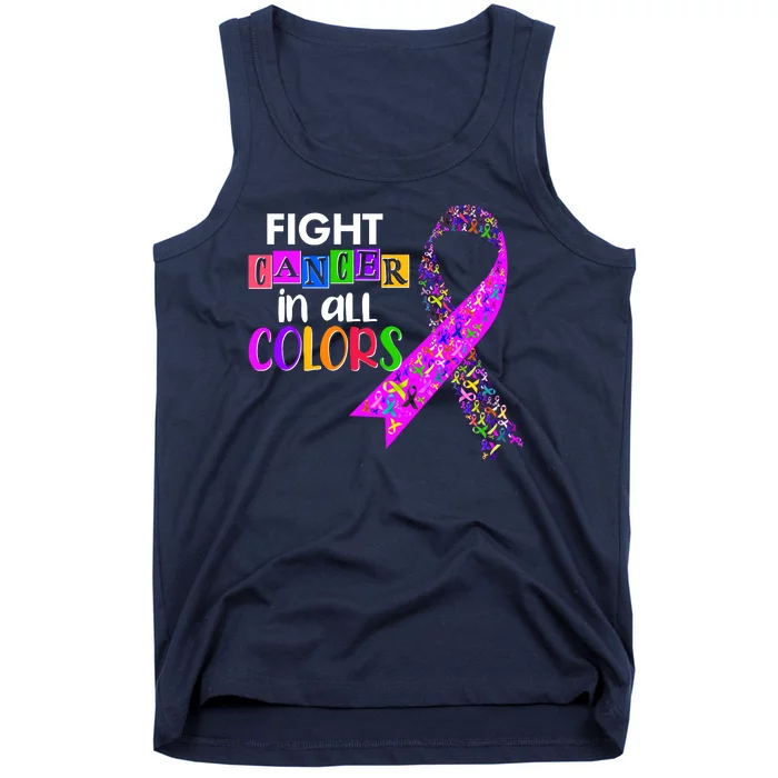 Fight Cancer In All Colors Awareness Ribbons Tank Top