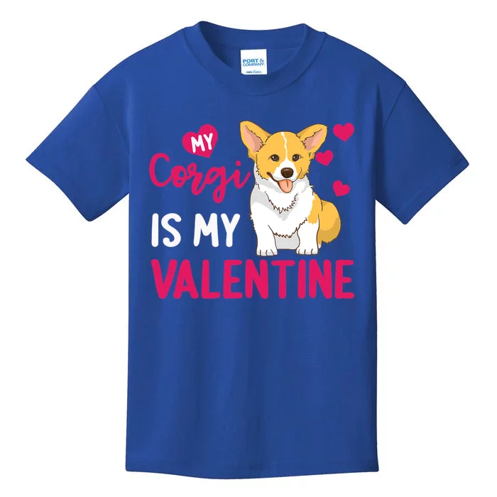 Funny Corgi Is My Valentine Dog Lover Dad Mom Great Gift Kids T-Shirt