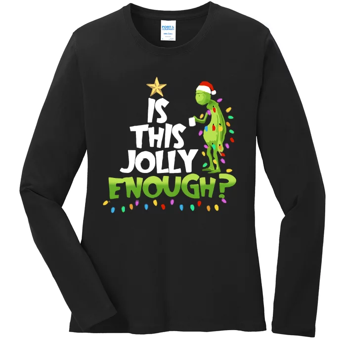 Funny Christmas Is This Jolly Enough Ladies Long Sleeve Shirt