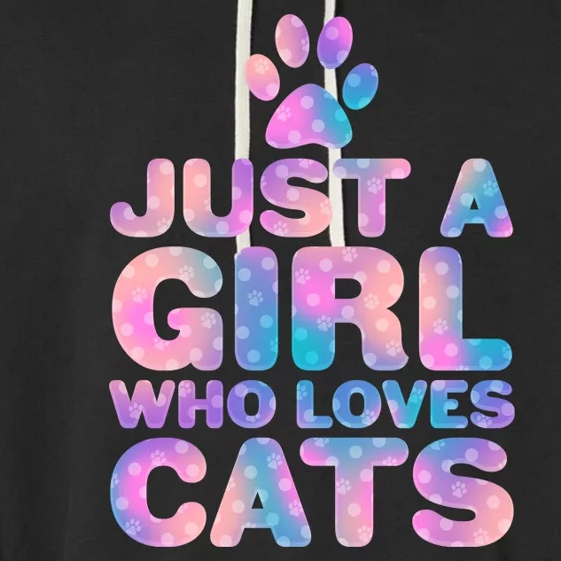 Funny Cute Just A Girl Who Loves Cats Garment-Dyed Fleece Hoodie